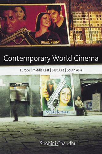 Бумажная книга «Contemporary World Cinema: Europe, the Middle East, East Asia and South Asia», автор Шохини Чаудхури - фото №1