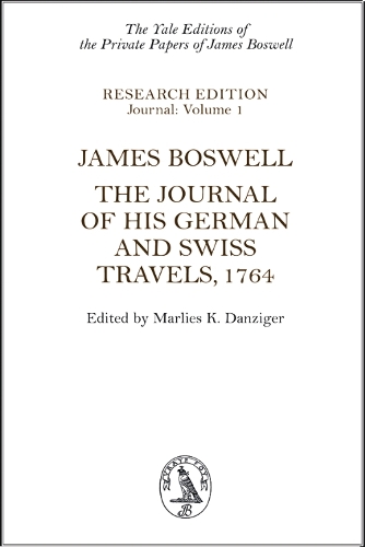 Бумажная книга «James Boswell: The Journal of His German and Swiss Travels, 1764», автор Джеймс Босуэлл - фото №1