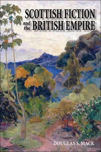 Бумажная книга «Scottish Fiction and the British Empire», автор Дуглас С. Мак - фото №1