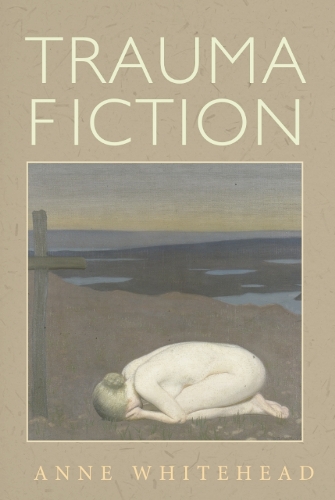 Паперова книга «Trauma Fiction», автор Енн Уайтхед - фото №1