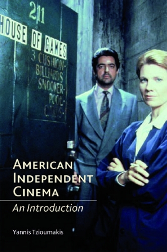 Бумажная книга «American Independent Cinema: An Introduction», автор Яннис Тзиумакис - фото №1