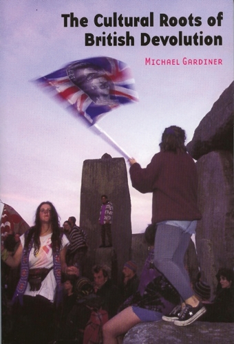 Бумажная книга «The Cultural Roots of British Devolution», автор Майкл Гардинер - фото №1