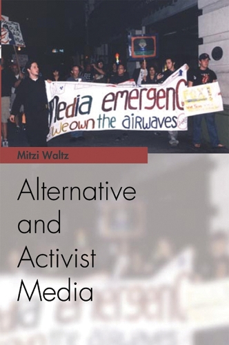 Бумажная книга «Alternative and Activist Media», автор Митци Вальц - фото №1
