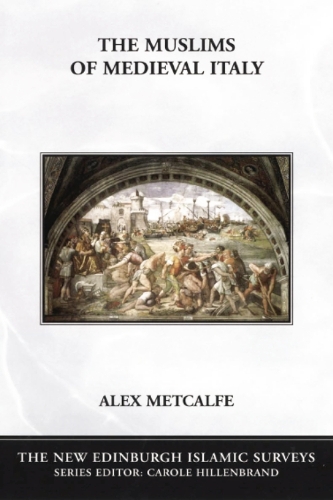 Бумажная книга «Muslims of Medieval Italy», автор Алекс Меткалф - фото №1