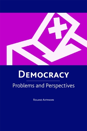 Бумажная книга «Democracy: Problems and Perspectives», автор Роланд Экстман - фото №1