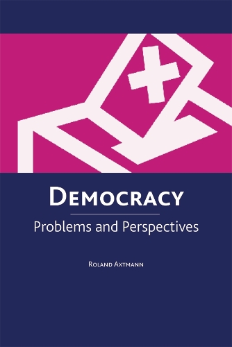 Паперова книга «Democracy: Problems and Perspectives», автор Роланд Акстманн - фото №1