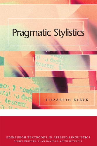 Паперова книга «Pragmatic Stylistics», автор Елізабет Блек - фото №1