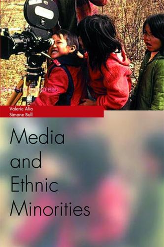 Паперова книга «Media and Ethnic Minorities», авторів Сімона Булл, Валері Аліа - фото №1