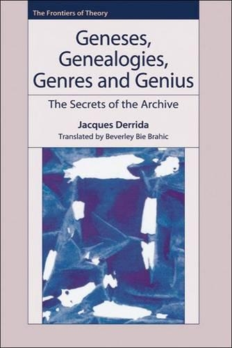 Бумажная книга «Geneses, Genealogies, Genres and Genius: The Secrets of the Archive», автор Жак Деррида - фото №1