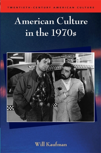 Паперова книга «American Culture in the 1970s», автор Вілл Кауфман - фото №1