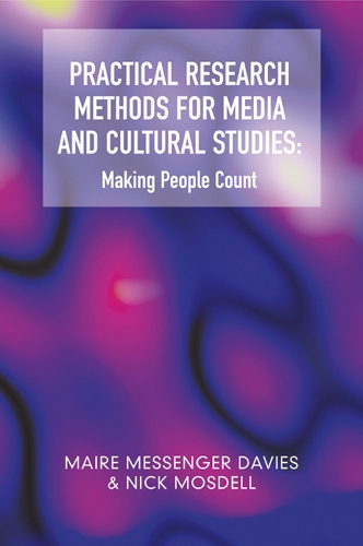 [object Object] «Practical Research Methods for Media and Cultural Studies: Making People Count», автор Мейр Мессенджер Девіс - фото №1