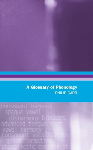 Бумажная книга «A Glossary of Phonology», автор Филип Карр - фото №1