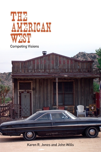 Бумажная книга «The American West: Competing Visions», авторов Джон Уиллс, Карен Джонс - фото №1