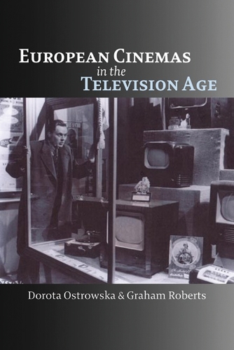 Бумажная книга «European Cinemas in the Television Age», авторов Дорота Островска, Грэм Робертс - фото №1