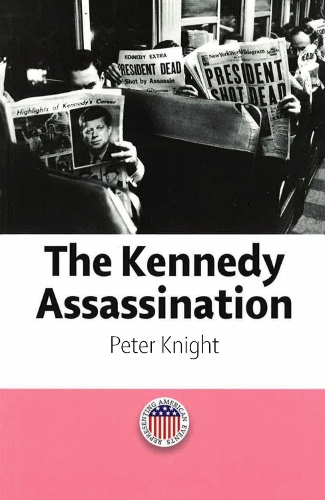 Бумажная книга «The Kennedy Assassination», автор Питер Найт - фото №1