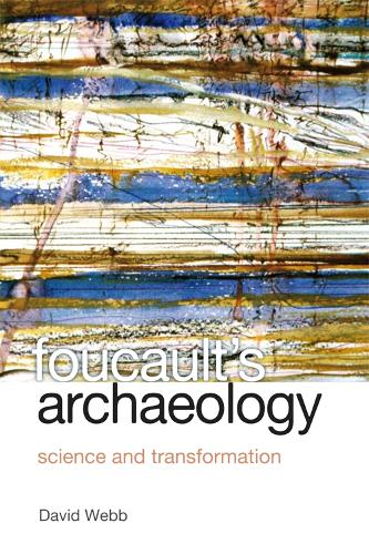 Бумажная книга «Foucault's Archaeology: Science and Transformation», автор Дэвид Вебб - фото №1