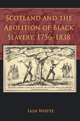 Бумажная книга «Scotland and the Abolition of Black Slavery, 1756-1838», автор Иэн Уайт - фото №1