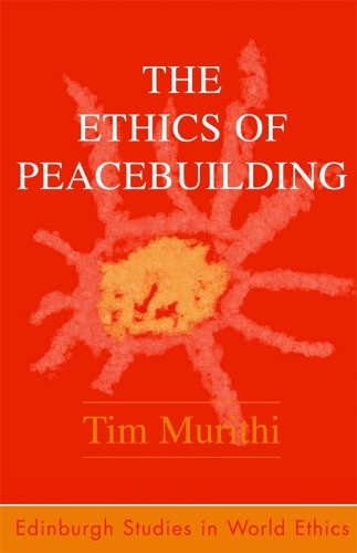 Паперова книга «The Ethics of Peacebuilding», автор Тімоті Муріті - фото №1