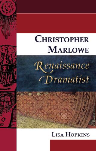 Бумажная книга «Christopher Marlowe, Renaissance Dramatist», автор Лиза Хопкинс - фото №1