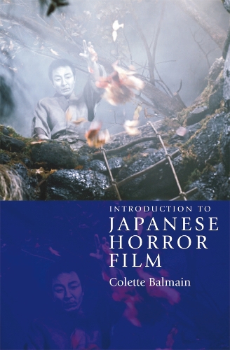 Бумажная книга «Introduction to Japanese Horror Film», автор Колетт Бальмен - фото №1