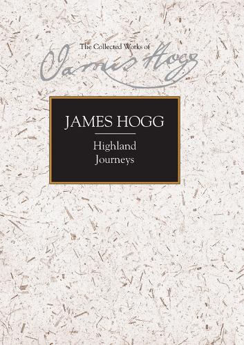 Бумажная книга «Highland Journeys», автор Джеймс Хогг - фото №1