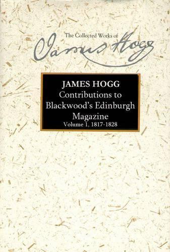 Бумажная книга «Contributions to "Blackwood's Edinburgh Magazine": Volume 1, 1817-1828», автор Джеймс Хогг - фото №1