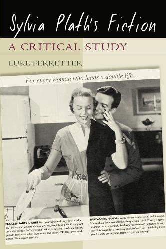 Бумажная книга «Sylvia Plath's Fiction: A Critical Study», автор Люк Ферреттер - фото №1