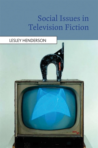 Бумажная книга «Social Issues in Television Fiction», автор Лесли Хендерсон - фото №1