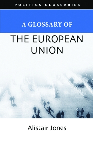 [object Object] «A Glossary of the European Union», автор Алистер Джонс - фото №1