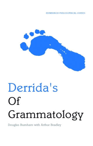 Бумажная книга «Derrida's "Of Grammatology": An Edinburgh Philosophical Guide», автор Артур Брэдли - фото №1
