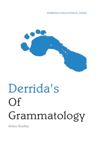 Бумажная книга «Derrida's "Of Grammatology": An Edinburgh Philosophical Guide», автор Артур Брэдли - фото №1