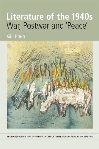 Бумажная книга «Literature of the 1940s: War, Postwar and 'Peace': Volume 5», автор Гилл Плейн - фото №1