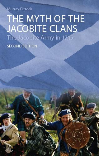 Бумажная книга «The Myth of the Jacobite Clans: The Jacobite Army in 1745», автор Мюррей Питток - фото №1