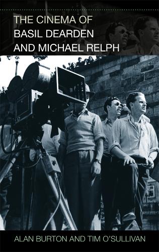 Бумажная книга «The Cinema of Basil Dearden and Michael Relph», авторов Алан Бартон, Тим О'Салливан - фото №1