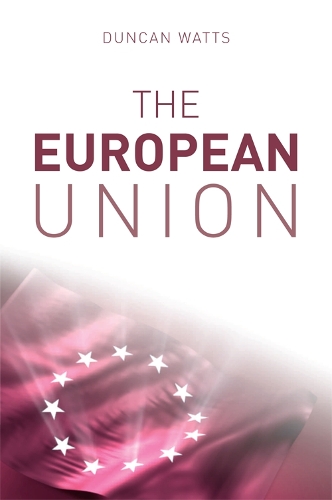 Бумажная книга «The European Union», автор Дункан Уоттс - фото №1