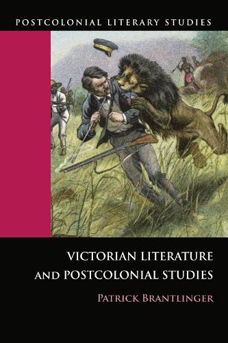 Бумажная книга «Victorian Literature and Postcolonial Studies», автор Патрик Брантлингер - фото №1