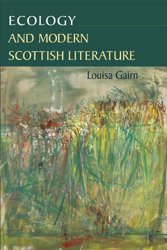Бумажная книга «Ecology and Modern Scottish Literature», автор Луиза Гейрн - фото №1