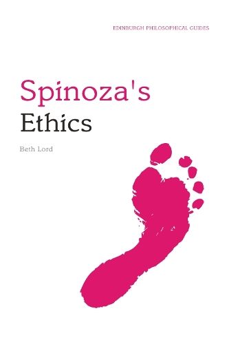 Паперова книга «Spinoza's Ethics: An Edinburgh Philosophical Guide», автор Бет Лорд - фото №1