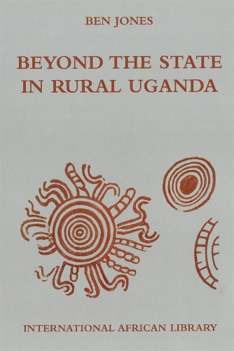 Паперова книга «Beyond the State in Rural Uganda», автор Бен Джонс - фото №1