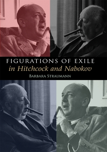Бумажная книга «Figurations of Exile in Hitchcock and Nabokov», автор Барбара Штрауманн - фото №1