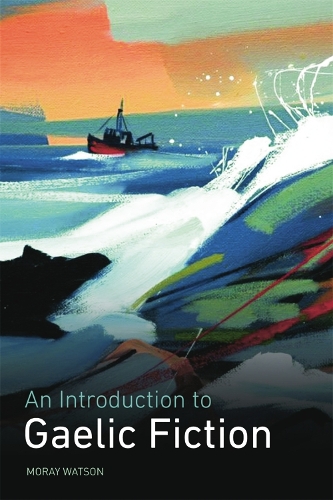 Бумажная книга «An Introduction to Gaelic Fiction», автор Морай Уотсон - фото №1