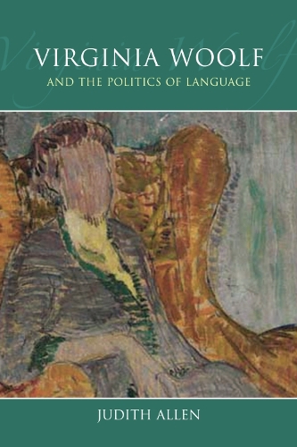 Бумажная книга «Virginia Woolf and the Politics of Language», автор Джудит Аллен - фото №1
