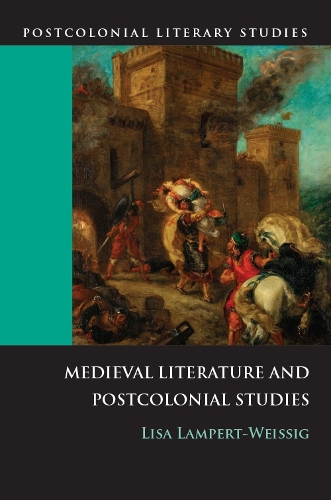 Паперова книга «Medieval Literature and Postcolonial Studies», автор Ліза Ламперт-Вайсіг - фото №1