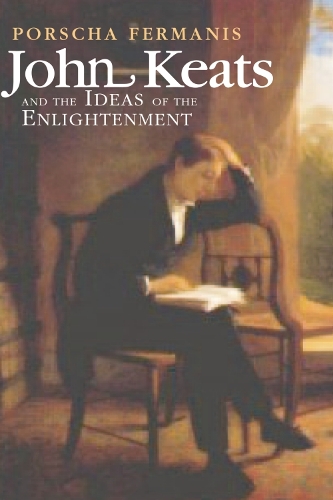 Паперова книга «John Keats and the Ideas of the Enlightenment», автор Порша Ферманіс - фото №1