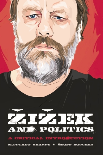 Паперова книга «Zizek and Politics: A Critical Introduction», авторів Джефф М. Баучер, Метью Шарп - фото №1