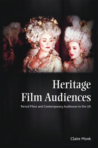 Бумажная книга «Heritage Film Audiences: Period Films and Contemporary Audiences in the UK», автор Клэр Монк - фото №1