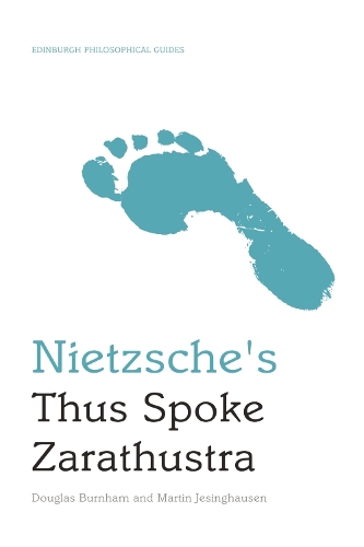 Бумажная книга «Nietzsche's Thus Spoke Zarathustra: An Edinburgh Philosophical Guide», авторов Дуглас Бернэм, Мартин Йезингаузен - фото №1