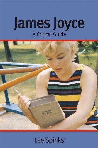 Паперова книга «James Joyce: A Critical Guide», автор Лі Спінкс - фото №1
