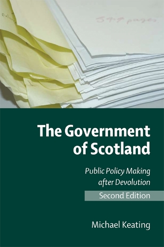 Паперова книга «The Government of Scotland: Public Policy Making after Devolution», автор Майкл Кітінг - фото №1