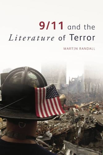 Бумажная книга «9/11 and the Literature of Terror», автор Мартин Рэндалл - фото №1